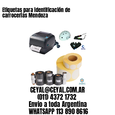Etiquetas para identificación de carrocerías Mendoza
