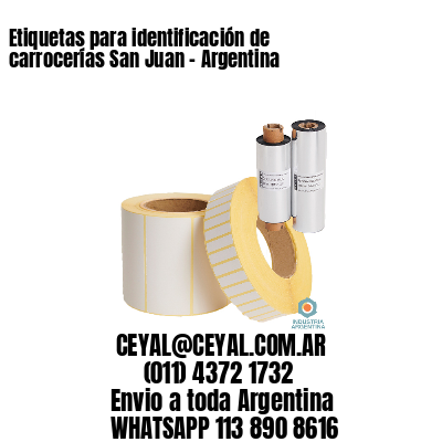 Etiquetas para identificación de carrocerías San Juan - Argentina