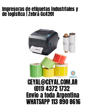 Impresoras de etiquetas industriales y de logística | Zebra Gc420t