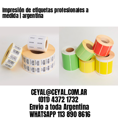 Impresión de etiquetas profesionales a medida | argentina