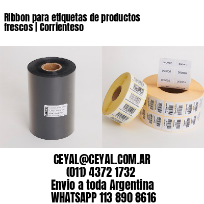 Ribbon para etiquetas de productos frescos | Corrienteso