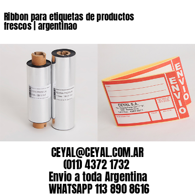 Ribbon para etiquetas de productos frescos | argentinao