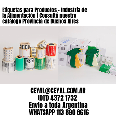 Etiquetas para Productos – Industria de la Alimentación | Consultá nuestro catálogo Provincia de Buenos Aires