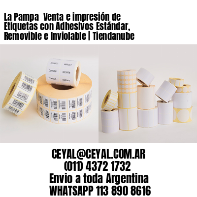 La Pampa  Venta e impresión de Etiquetas con Adhesivos Estándar, Removible e Inviolable | Tiendanube