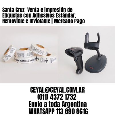 Santa Cruz  Venta e impresión de Etiquetas con Adhesivos Estándar, Removible e Inviolable | Mercado Pago