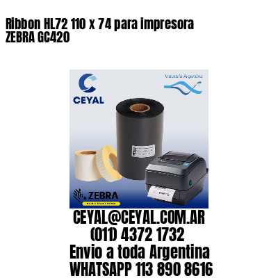 Ribbon HL72 110 x 74 para impresora ZEBRA GC420