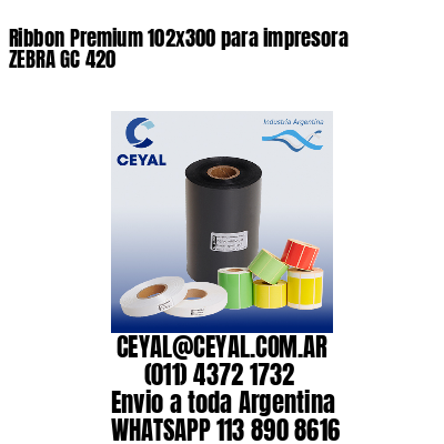 Ribbon Premium 102×300 para impresora ZEBRA GC 420