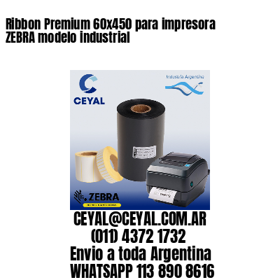 Ribbon Premium 60×450 para impresora ZEBRA modelo industrial