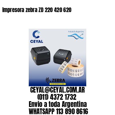 impresora zebra ZD 220 420 620