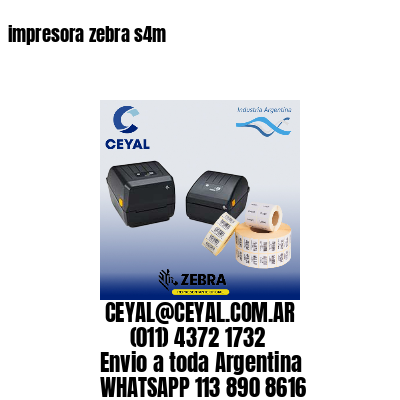 impresora zebra s4m