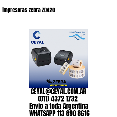 impresoras zebra ZD420