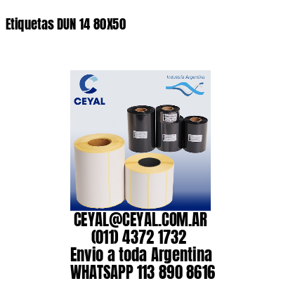 Etiquetas DUN 14 80X50