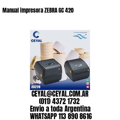 Manual impresora ZEBRA GC 420
