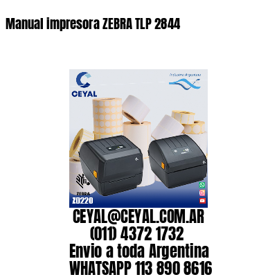 Manual impresora ZEBRA TLP 2844