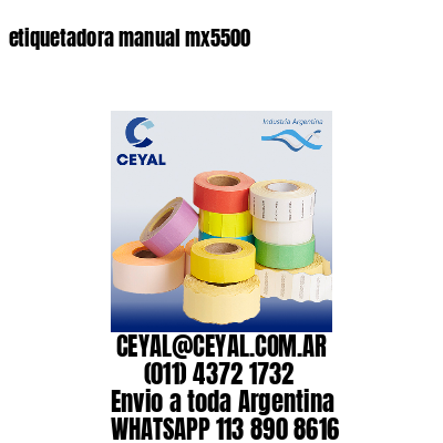 etiquetadora manual mx5500