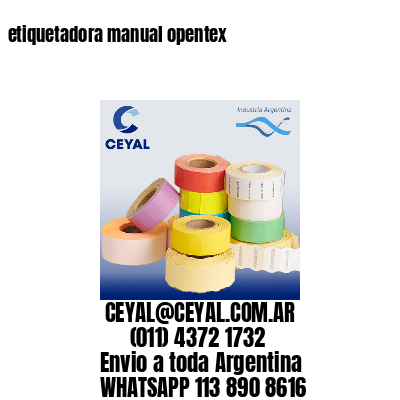 etiquetadora manual opentex