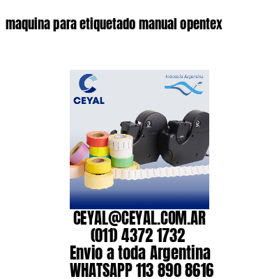 maquina para etiquetado manual opentex
