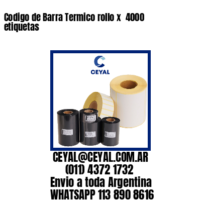 Codigo de Barra Termico rollo x  4000 etiquetas