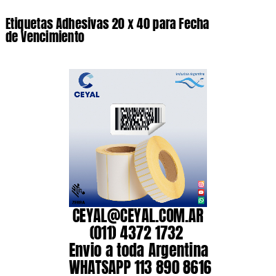 Etiquetas Adhesivas 20 x 40 para Fecha de Vencimiento