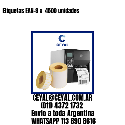 Etiquetas EAN-8 x  4500 unidades
