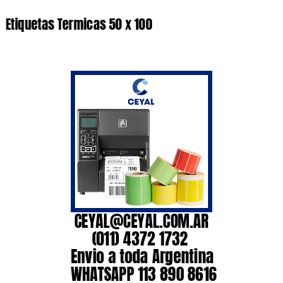 Etiquetas Termicas 50 x 100