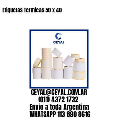 Etiquetas Termicas 50 x 40