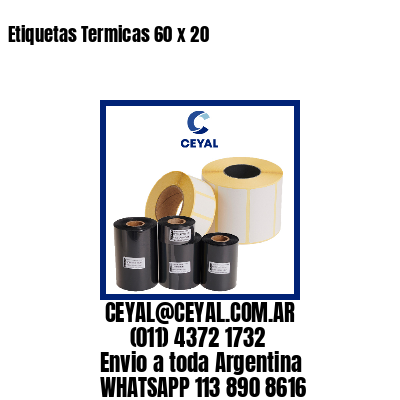 Etiquetas Termicas 60 x 20