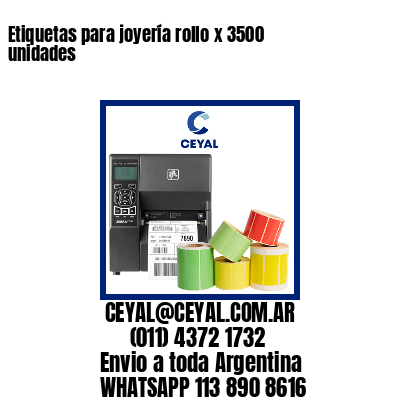 Etiquetas para joyería rollo x 3500 unidades