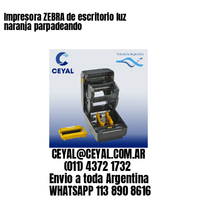 Impresora ZEBRA de escritorio luz naranja parpadeando