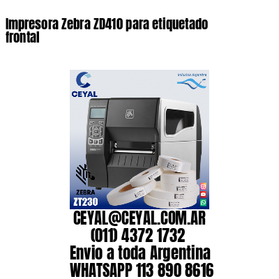 Impresora Zebra ZD410 para etiquetado frontal
