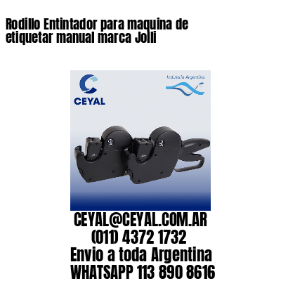 Rodillo Entintador para maquina de etiquetar manual marca Jolli