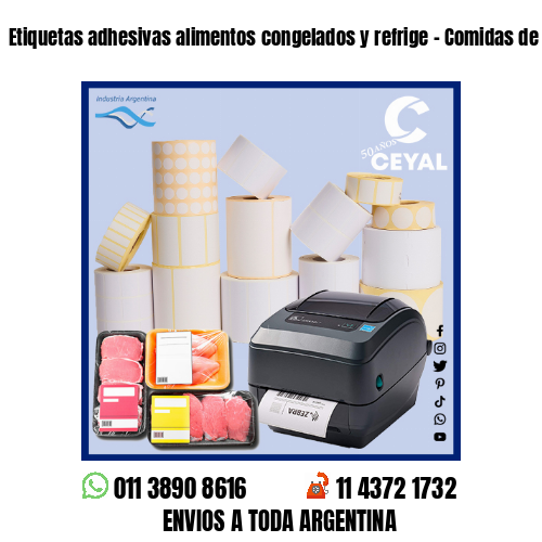 Etiquetas adhesivas alimentos congelados y refrige – Comidas de rotiseria