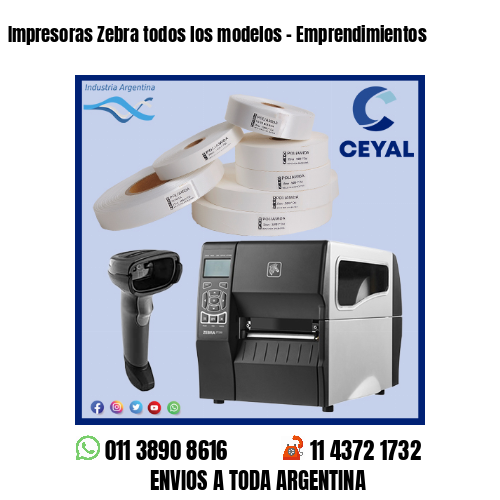 Impresoras Zebra todos los modelos – Emprendimientos