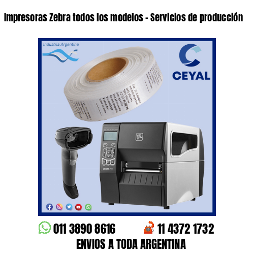 Impresoras Zebra todos los modelos – Servicios de producción