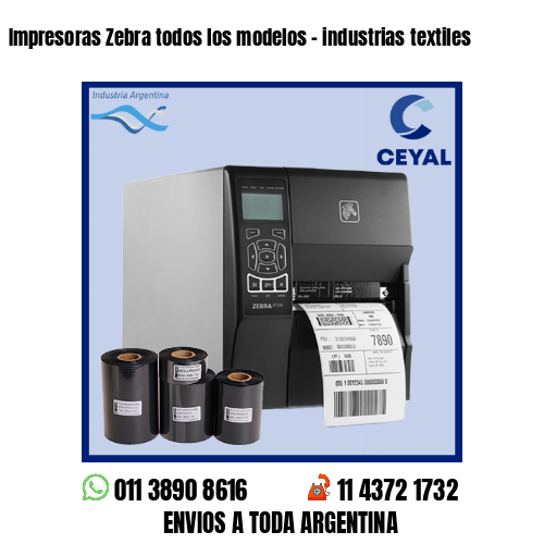 Impresoras Zebra todos los modelos – industrias textiles