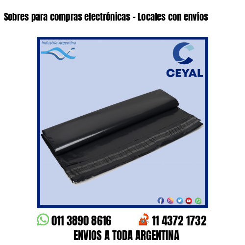 Sobres para compras electrónicas – Locales con envíos