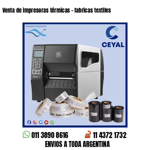 Venta de impresoras térmicas – fabricas textiles