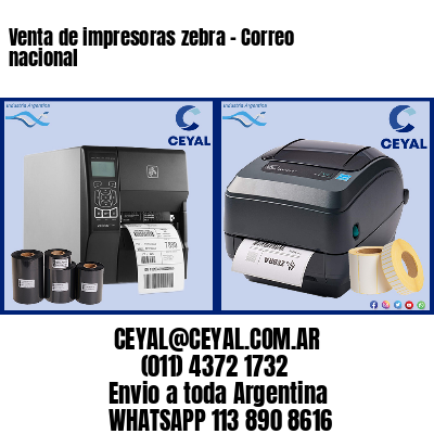 Venta de impresoras zebra – Correo nacional