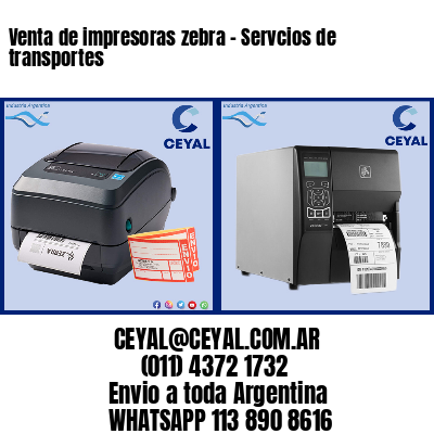 Venta de impresoras zebra – Servcios de transportes
