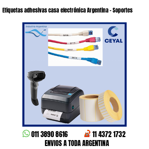 Etiquetas adhesivas casa electrónica Argentina - Soportes