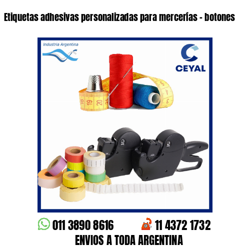 Etiquetas adhesivas personalizadas para mercerías – botones
