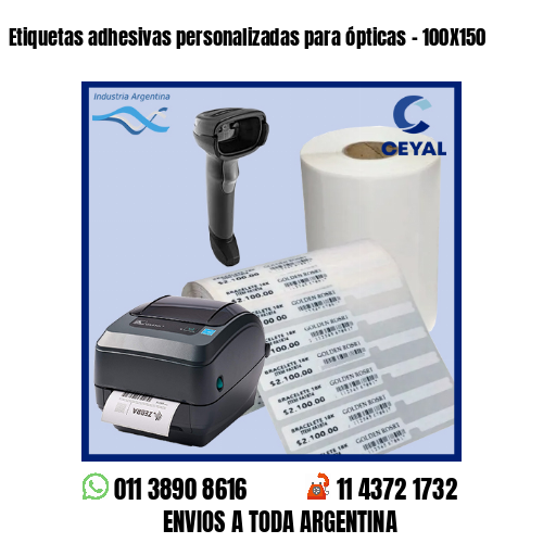 Etiquetas adhesivas personalizadas para ópticas – 100X150