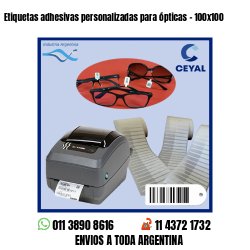 Etiquetas adhesivas personalizadas para ópticas – 100×100