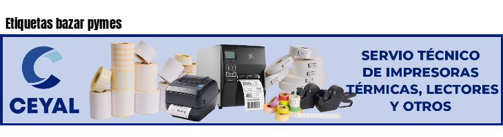 Etiquetas bazar pymes 