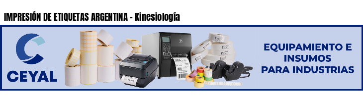 IMPRESIÓN DE ETIQUETAS ARGENTINA - Kinesiología