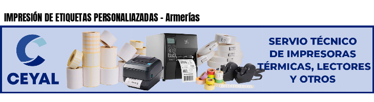 IMPRESIÓN DE ETIQUETAS PERSONALIAZADAS - Armerías