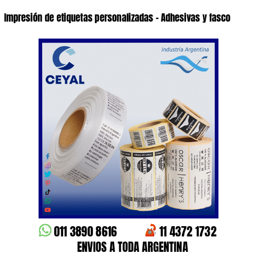 Impresión de etiquetas personalizadas – Adhesivas y fasco