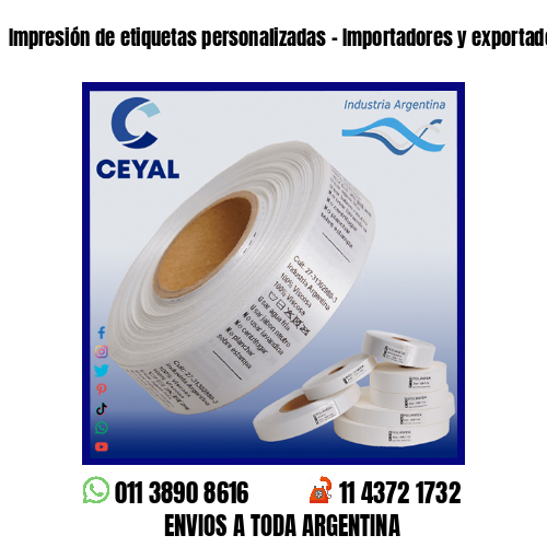 Impresión de etiquetas personalizadas – Importadores y exportadores