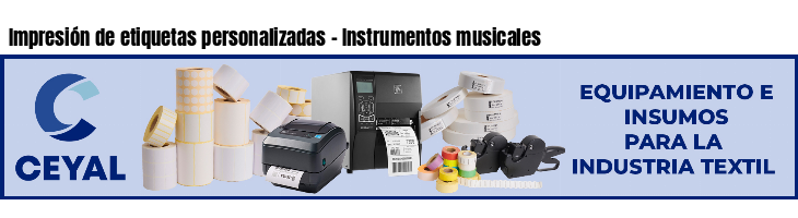 Impresión de etiquetas personalizadas - Instrumentos musicales