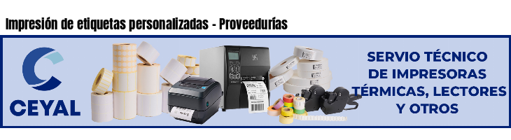 Impresión de etiquetas personalizadas - Proveedurías